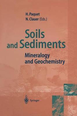 Helene Paquet, Norbert Clauer - Soils and Sediments, Häftad