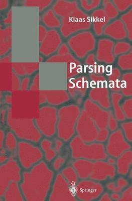 Klaas Sikkel - Parsing Schemata, Häftad
