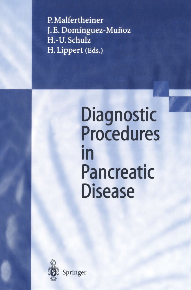 P. Malfertheiner, J.E. Dominguez-Munoz, H.-U. Schulz, Hans Lippert, J. E. Dominguez-Munoz, H. -U. Schulz - Diagnostic Procedures in Pancreatic Disease, Häftad