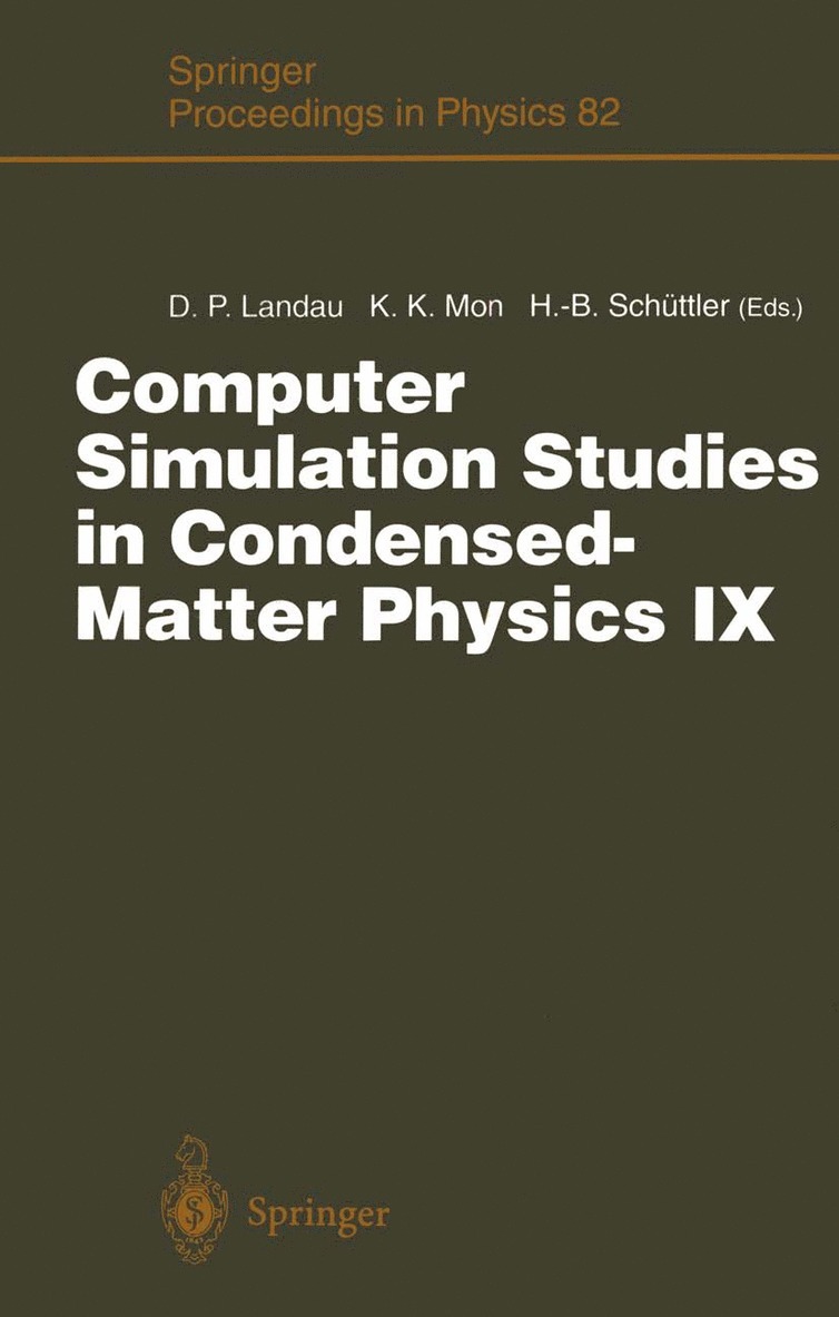 Computer Simulation Studies in Condensed-Matter Physics IX 1