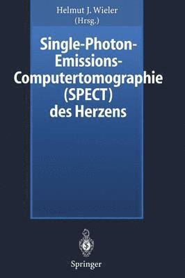 bokomslag Single-Photon-Emissions-Computertomographie (SPECT) des Herzens