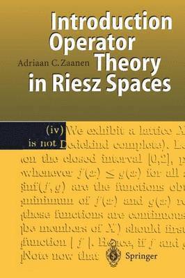 Introduction to Operator Theory in Riesz Spaces 1