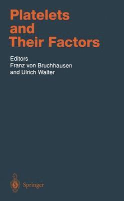 Platelets and Their Factors 1