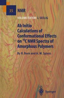 Ab Initio Calculations of Conformational Effects on 13C NMR Spectra of Amorphous Polymers 1