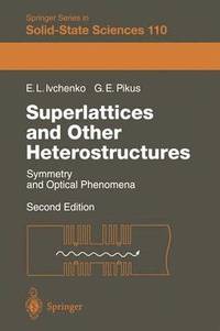 bokomslag Superlattices and Other Heterostructures