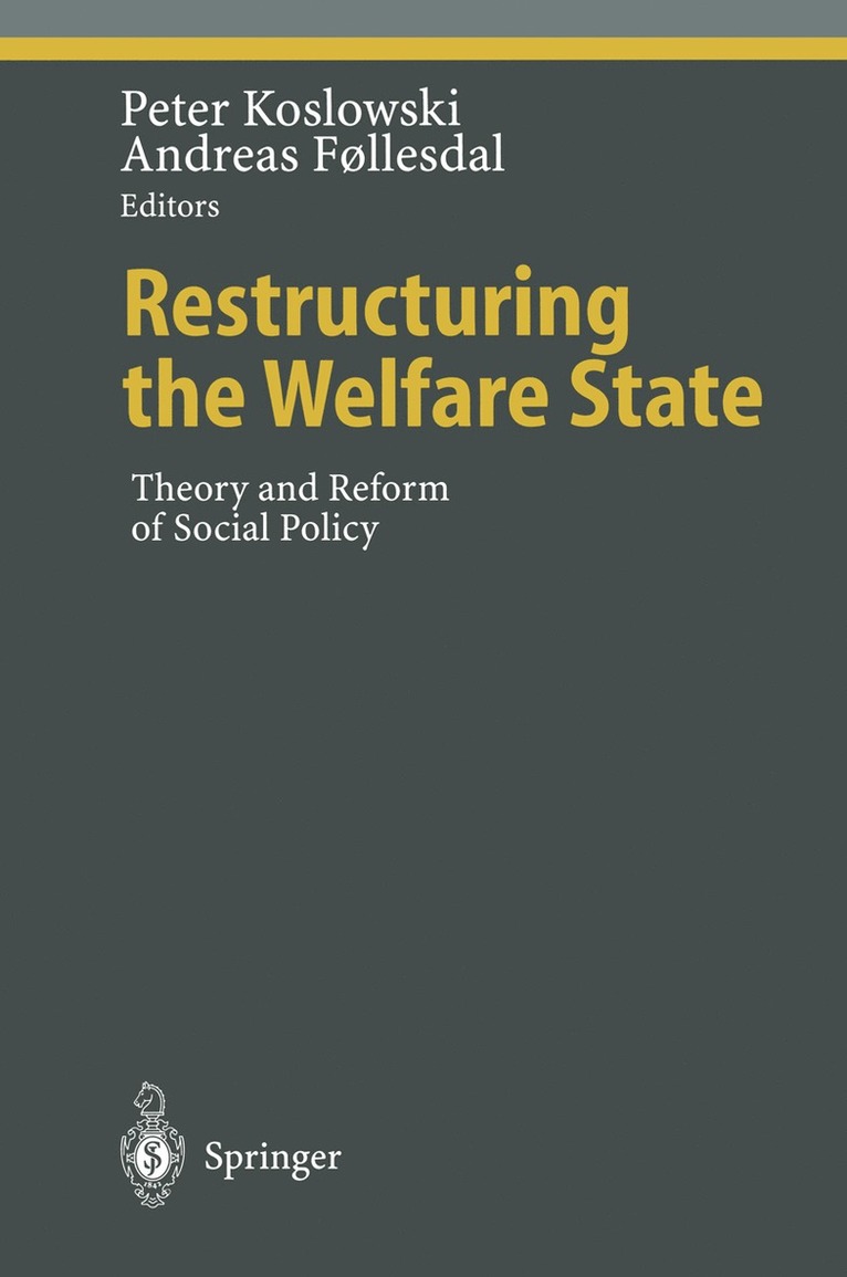 Peter Koslowski, Andreas Follesdal - Restructuring the Welfare State, Häftad