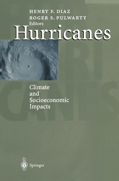 Henry F. Diaz, Roger S. Pulwarty - Hurricanes, Häftad