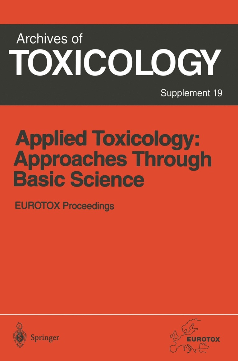 Jürg P. Seiler, Eugenio Vilanova - Applied Toxicology: Approaches Through Basic Science, Häftad
