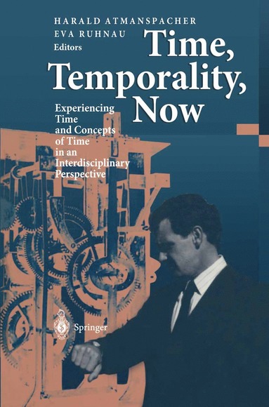 bokomslag Time, Temporality, Now