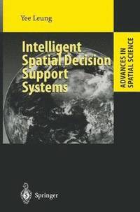 bokomslag Intelligent Spatial Decision Support Systems