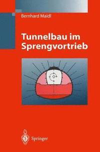 bokomslag Tunnelbau im Sprengvortrieb