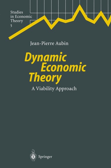 Jean-Pierre Aubin - Dynamic Economic Theory, Häftad
