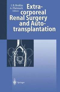 bokomslag Extracorporeal Renal Surgery and Autotransplantation