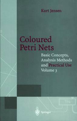 Kurt Jensen - Coloured Petri Nets, Häftad