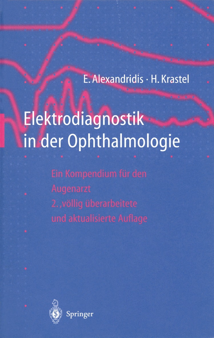 Evangelos Alexandridis, Hermann Krastel - Elektrodiagnostik in der Ophthalmologie, Häftad. Tillgänglighet: Lägg i varukorg