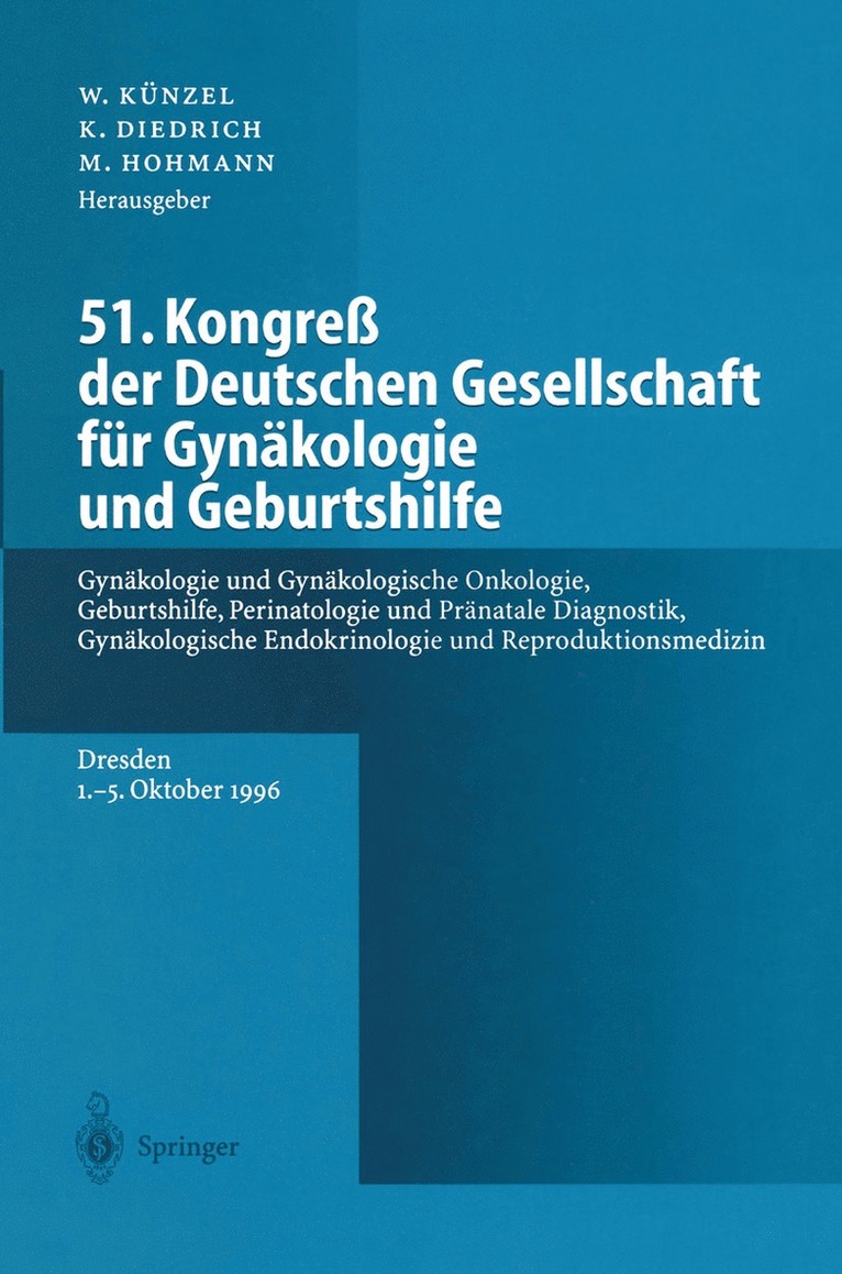 Wolfgang Künzel, Klaus Diedrich - 51. Kongreß der Deutschen Gesellschaft für Gynäkologie und Geburtshilfe, Häftad