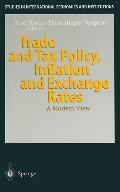 Assaf Razin, Hans-Jürgen Vosgerau - Trade and Tax Policy, Inflation and Exchange Rates, Häftad