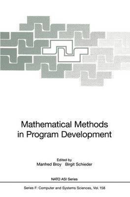 Mathematical Methods in Program Development 1