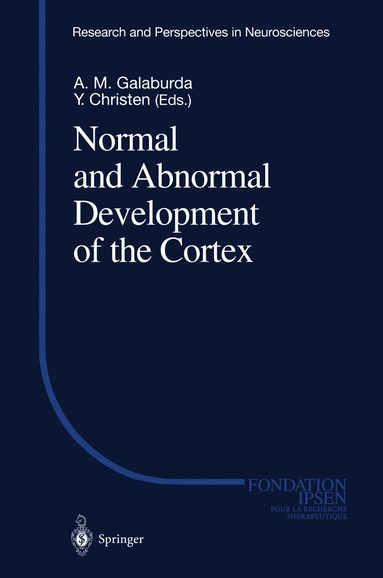 Albert M. Galaburda, Albert M. Galaburda - Normal and Abnormal Development of the Cortex, Häftad