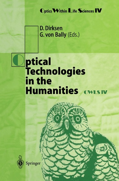 Dieter Dirksen, Gert von Bally - Optical Technologies in the Humanities, Häftad