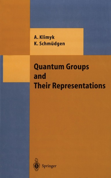 bokomslag Quantum Groups and Their Representations