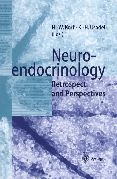 Horst-Werner Korf, Klaus-Henning Usadel - Neuroendocrinology, Häftad