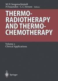 bokomslag Thermoradiotherapy and Thermochemotherapy
