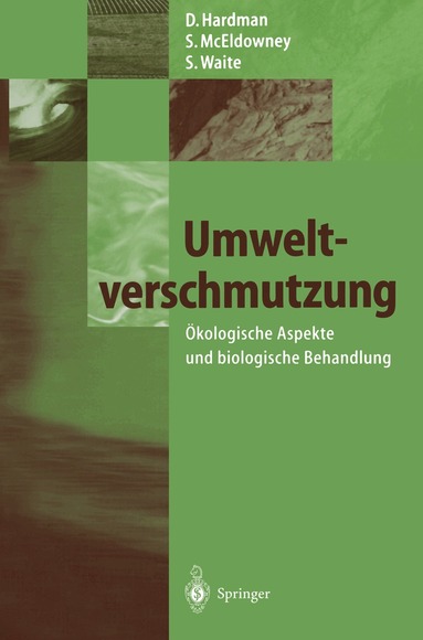 David Hardman, Sharron McEldowney, Stephen Waite - Umweltverschmutzung, Häftad