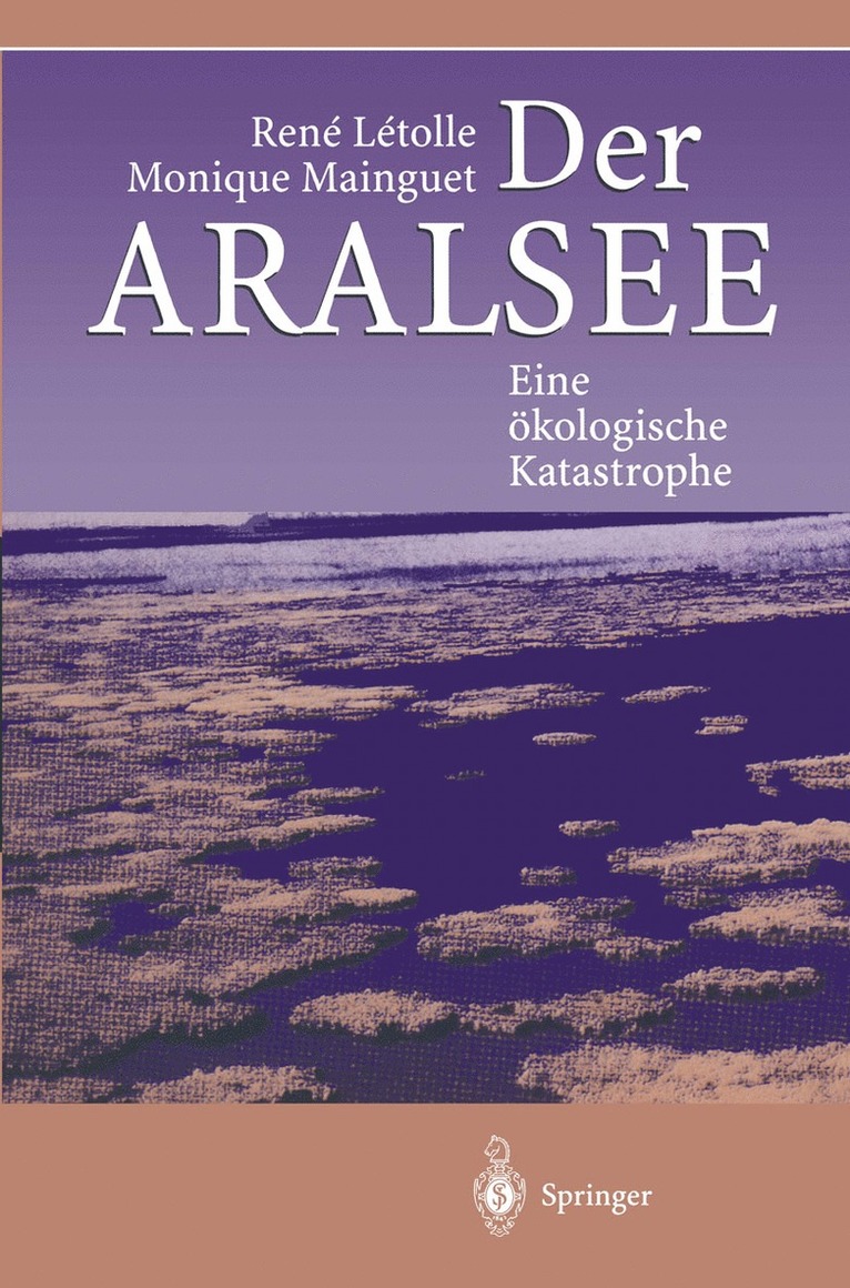 Rene Letolle, Monique Mainguet - Der Aralsee, Häftad