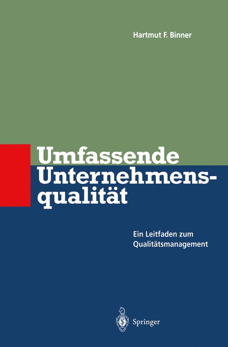 Hartmut F. Binner - Umfassende Unternehmens-qualität, Häftad