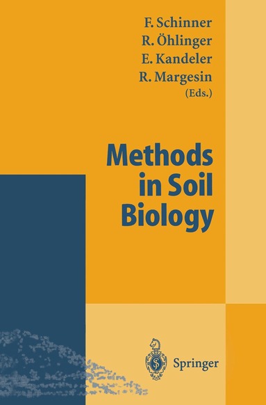 Franz Schinner, Richard Öhlinger, Ellen Kandeler, Rosa Margesin - Methods in Soil Biology, Häftad