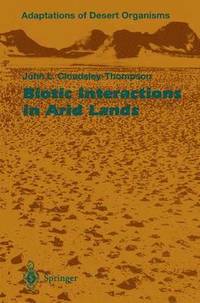 bokomslag Biotic Interactions in Arid Lands