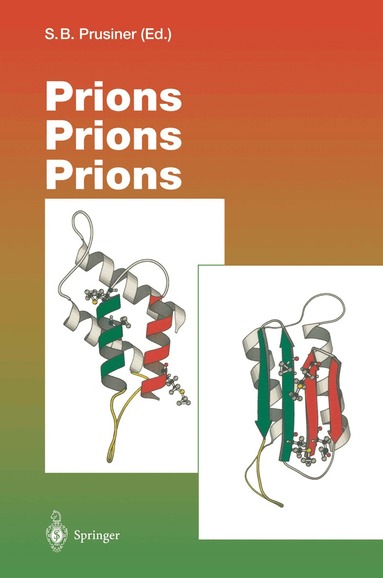 Stanley B. Prusiner - Prions Prions Prions, Häftad