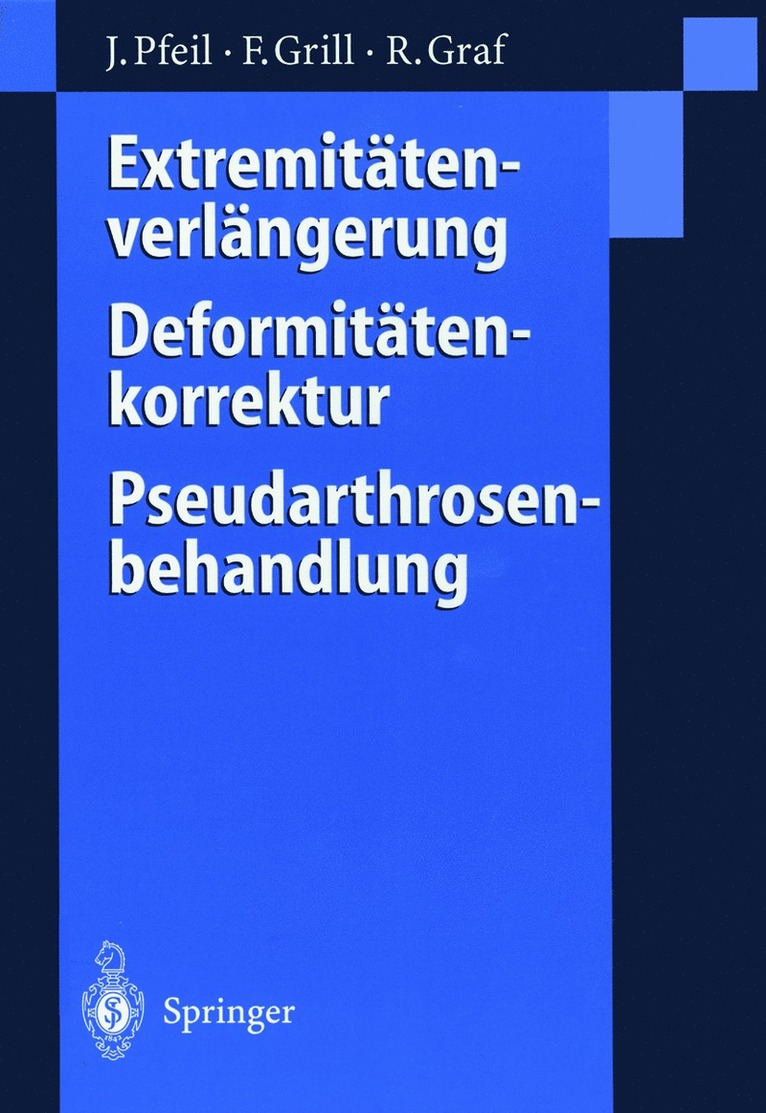 Extremittenverlngerung, Deformittenkorrektur, Pseudarthrosenbehandlung 1