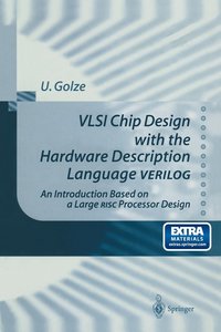 bokomslag VLSI Chip Design with the Hardware Description Language VERILOG