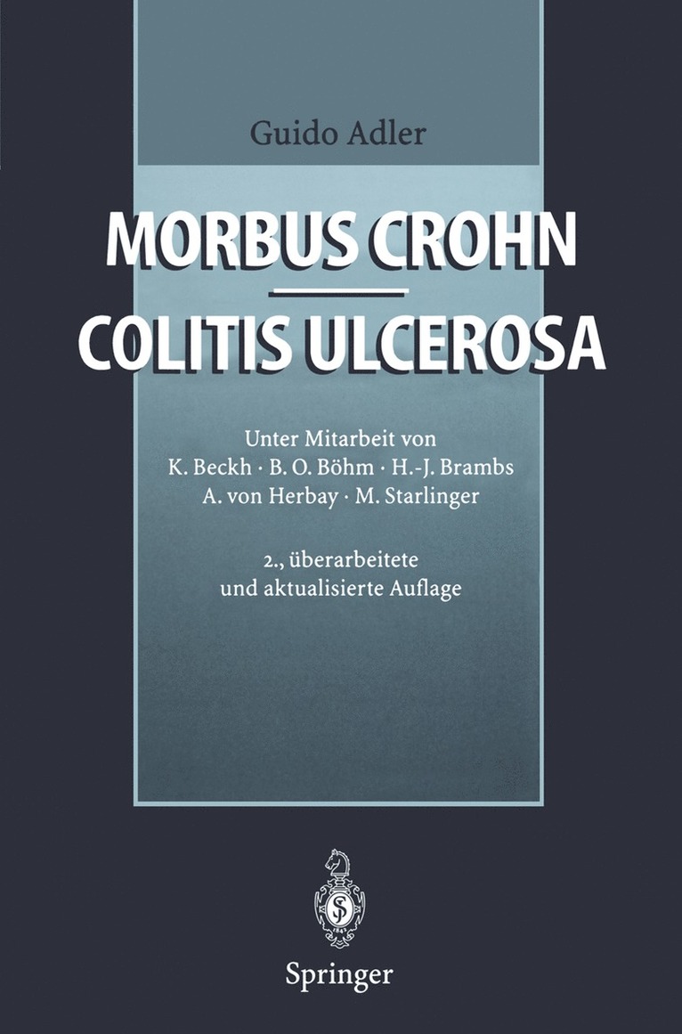 Guido Adler - Morbus Crohn - Colitis ulcerosa, Häftad