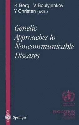 Genetic Approaches to Noncommunicable Diseases 1