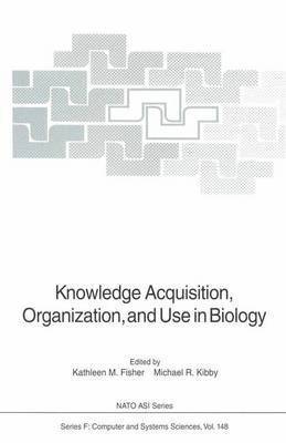 bokomslag Knowledge Acquisition, Organization, and Use in Biology