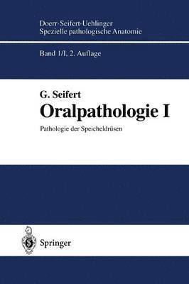 Gerhard Seifert - Oralpathologie I, Häftad