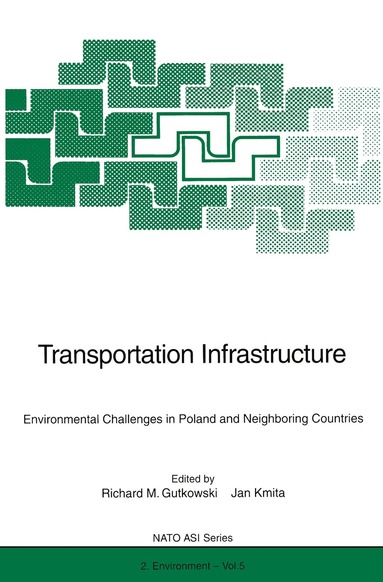 Richard M. Gutkowski, Jan Kmita - Transportation Infrastructure, Häftad