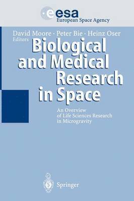Biological and Medical Research in Space 1