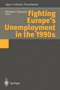 bokomslag Fighting Europe's Unemployment in the 1990s