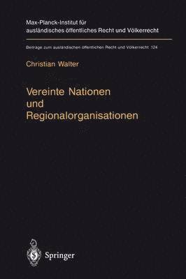 bokomslag Vereinte Nationen und Regionalorganisationen