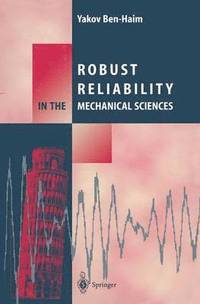 bokomslag Robust Reliability in the Mechanical Sciences