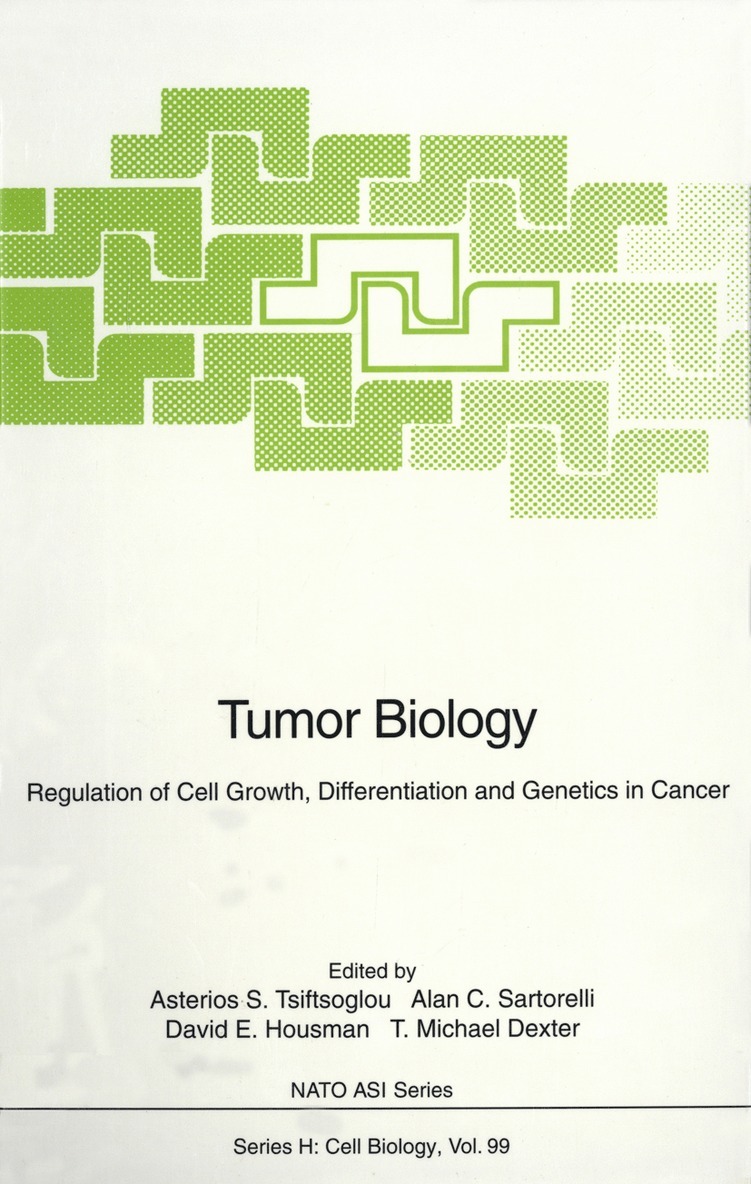 Asterios S. Tsiftsoglou, Alan C. Sartorelli, David E. Housman, T. Michael Dexter - Tumor Biology, Häftad