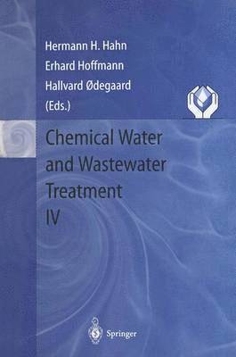 Hermann H. Hahn, E. Hoffmann, Hallvard Odegaard - Chemical Water and Wastewater Treatment IV, Häftad