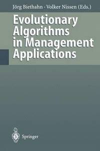 bokomslag Evolutionary Algorithms in Management Applications
