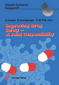 bokomslag Improving Drug Safety  A Joint Responsibility