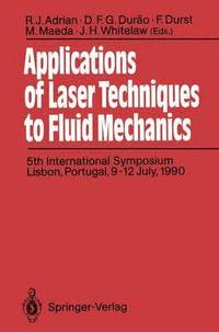 bokomslag Applications of Laser Techniques to Fluid Mechanics
