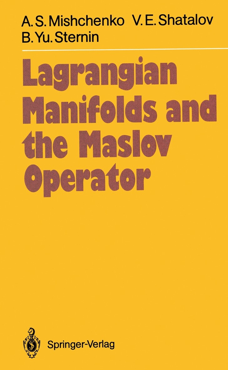 Lagrangian Manifolds and the Maslov Operator 1